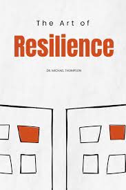 The ART of resillience